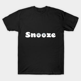 Snooze T-Shirt